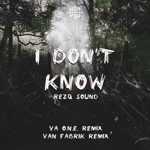 RezQ Sound - I Don't Know [YODR026]
